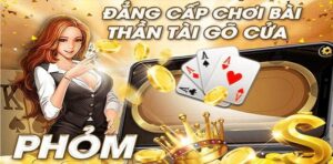 Phỏm là một trò chơi game bài đổi thưởng hút khách nhất hiện nay