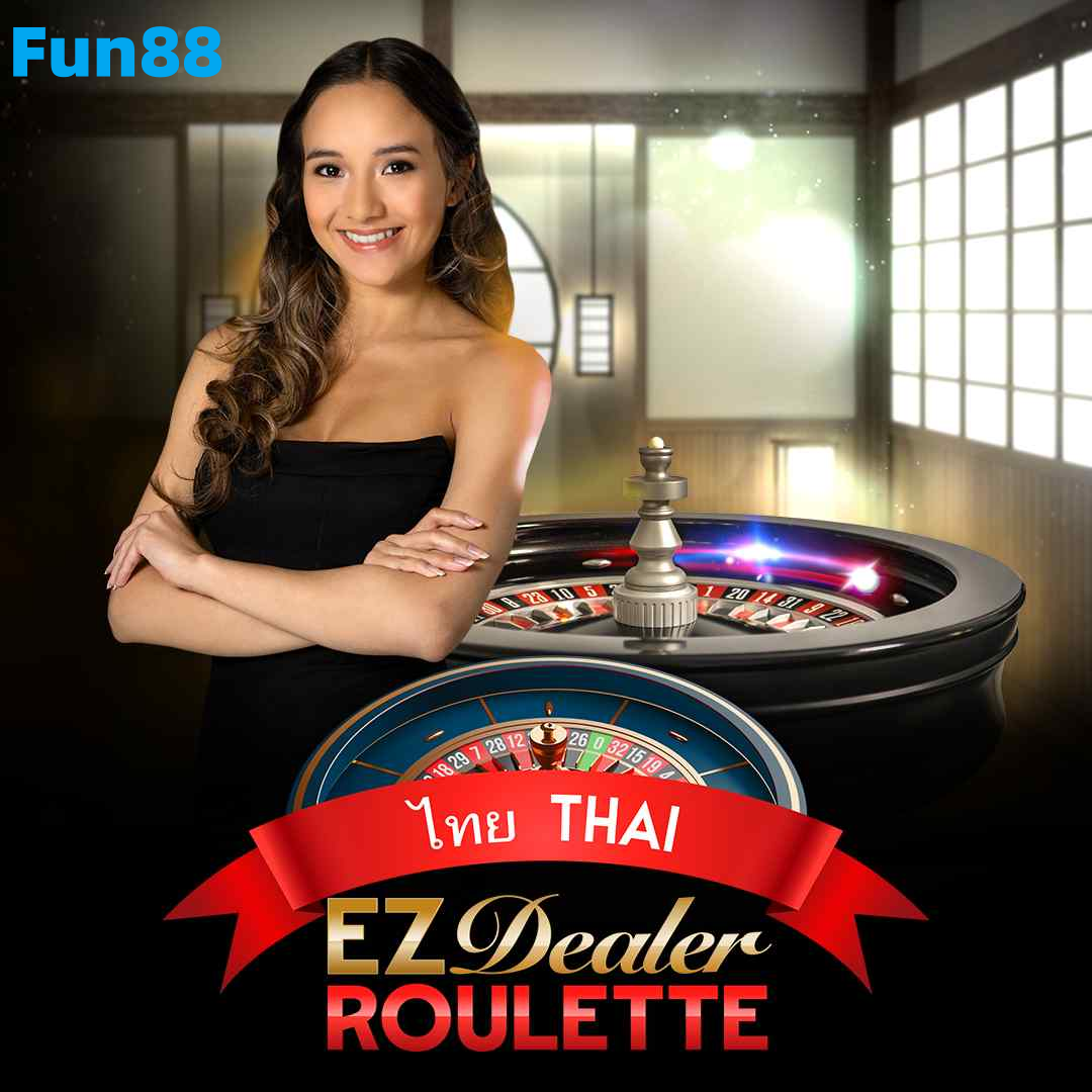 EZ Dealer Roulette: การเดิมพันที่น่าตื่นเต้นจาก Fun88 Casino Flashback